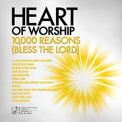 10,000 Reasons Heart of Worship