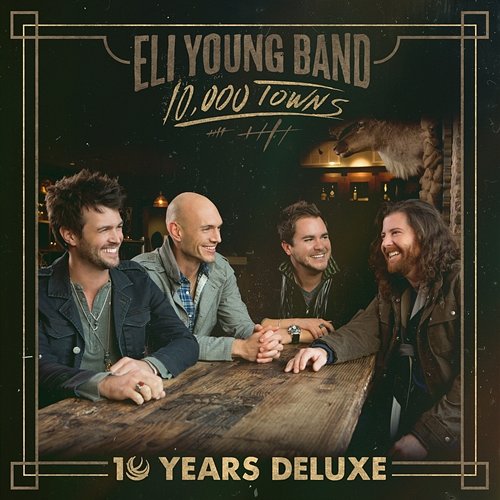 10,000 Towns Eli Young Band