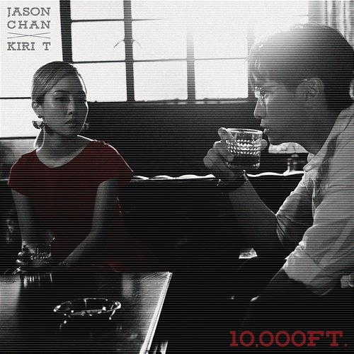 10,000ft Jason Chan, Kiri T