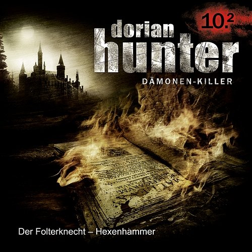 10.2: Der Folterknecht - Hexenhammer Dorian Hunter