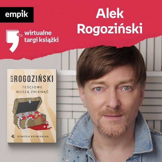 #10 Alek Rogoziński - Wirtualne Targi Książki - podcast Rogoziński Alek, Wawrzykowicz Weronika