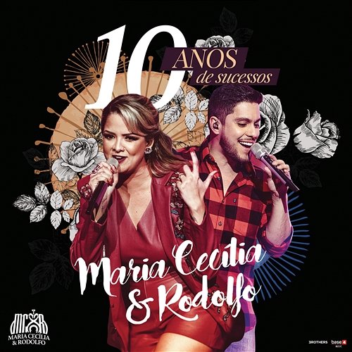10 Anos De Sucessos Maria Cecília & Rodolfo