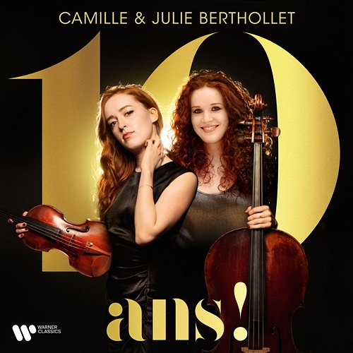 10 ans ! Camille Berthollet, Julie Berthollet