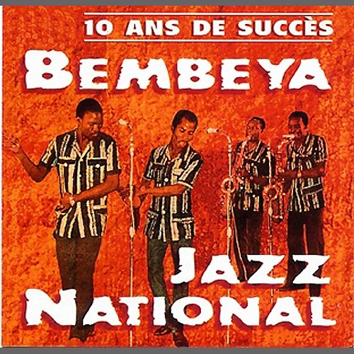 10 ans de succès Bembeya Jazz National