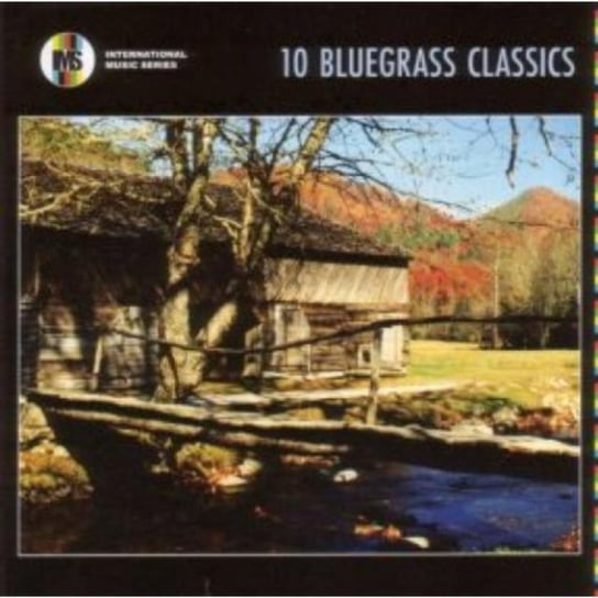 10 Bluegrass Classics The Deer Lick Holler Boys