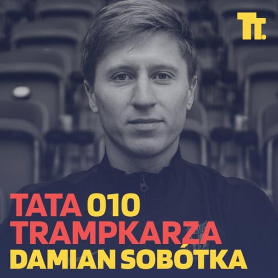 #10 Damian Sobótka: na czym polega sekret Lecha Poznań w szkoleniu dzieci i młodzieży? - Tata Trampkarza - podcast Kamil Pivot