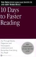10 Days to Faster Reading The Princeton Language Institute, Marks-Beale Abby