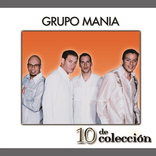 10 De Colección Grupo Mania