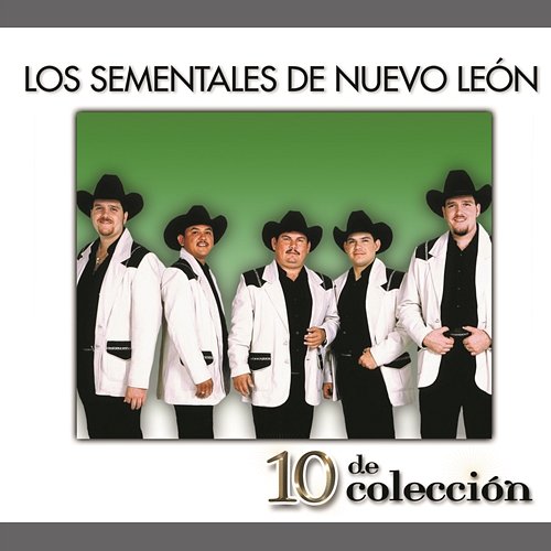 10 De Colección Los Sementales De Nuevo Leon
