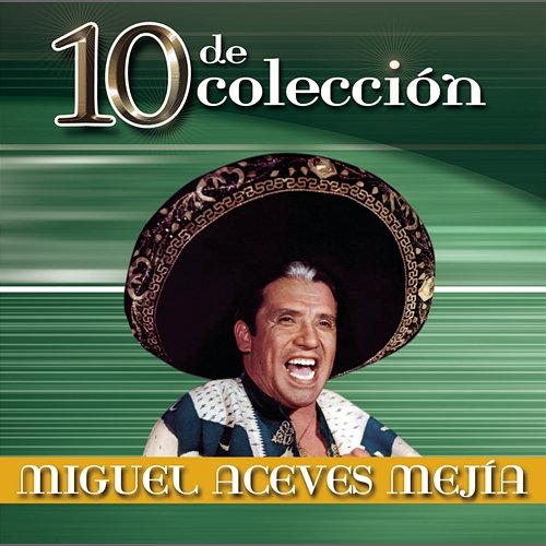 10 de Colección Miguel Aceves Mejía
