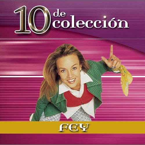 10 De Colección Fey