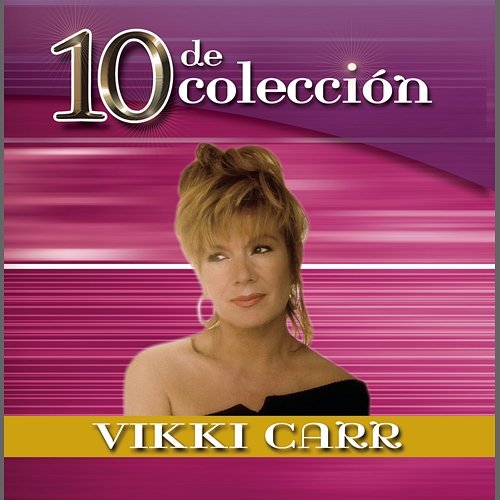 10 De Coleccion Vikki Carr