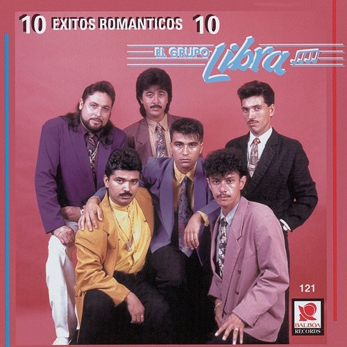 10 Éxitos Románticos El Grupo Libra