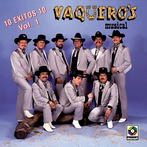 10 Éxitos, Vol. 1 Vaquero's Musical