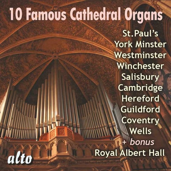 10 Famous Cathedral Organs Hill David, Cleobury Stephen, Jackson Francis