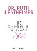 10 Geheimnisse für richtig guten Sex Westheimer Ruth K.