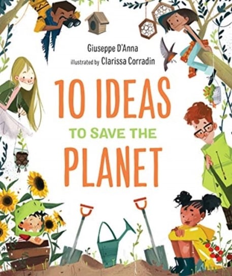 10 Ideas to Save the Planet Giuseppe D'Anna