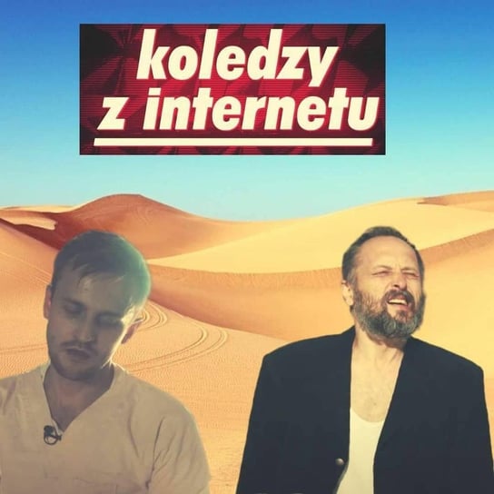 #10 Kolegow Z Internetu Suszy - Koledzy z Internetu - podcast Opracowanie zbiorowe