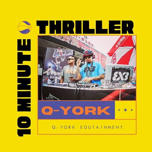 10 Minute Thriller Q-York