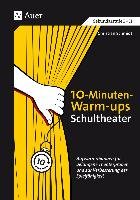 10-Minuten-Warm-ups Schultheater Schmidt Christian R.