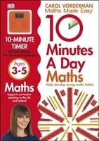 10 Minutes a Day Maths Ages 3-5 Vorderman Carol