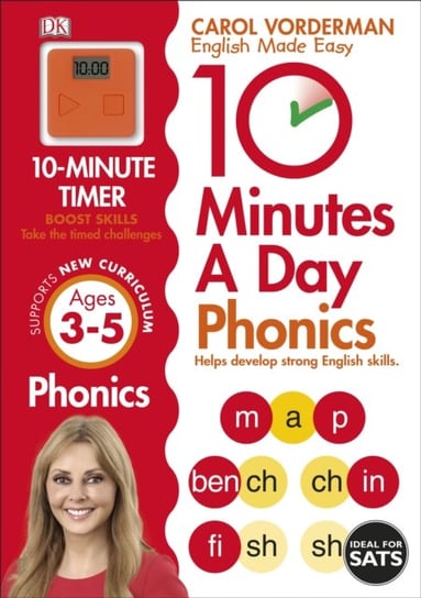 10 Minutes A Day Phonics, Ages 3-5 (Preschool): Supports the National Curriculum, Helps Develop Strong Vorderman Carol