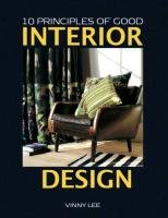 10 Principles of Good Interior Design Lee Vinny