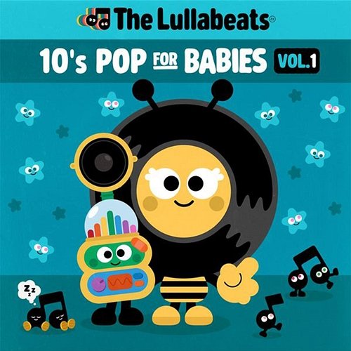 10's Pop For Babies Vol.1 The Lullabeats