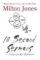 10 Second Sermons Jones Milton