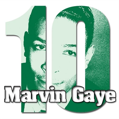 10 Series: Marvin Gaye Marvin Gaye