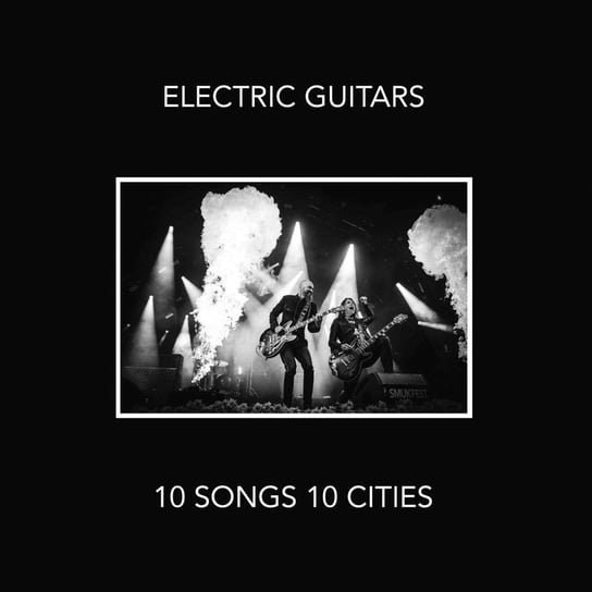 10 Songs 10 Cities Electric Guitars