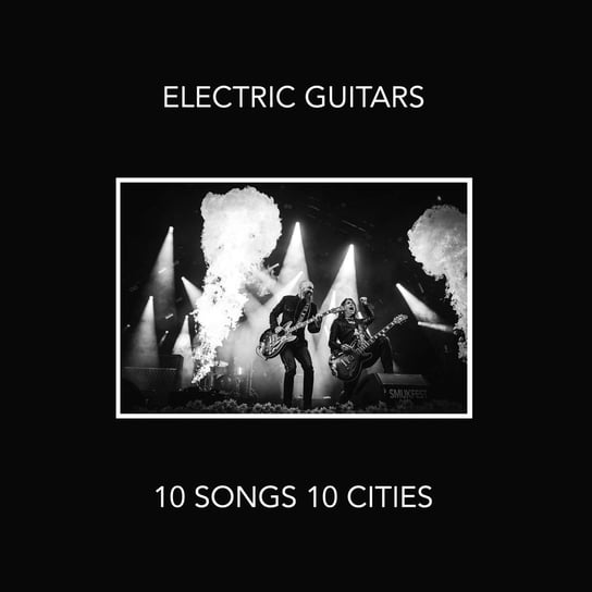 10 Songs 10 Cities Electric Guitars