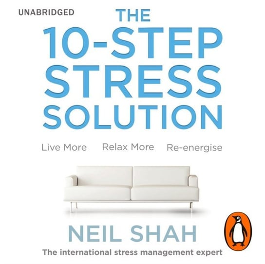 10-Step Stress Solution Shah Neil