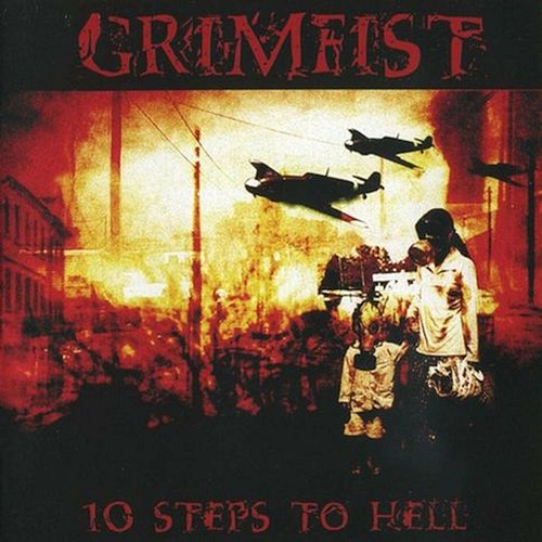 10 Steps To Hell Grimfist