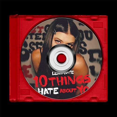 10 Things I Hate About You Leah Kate, 10X