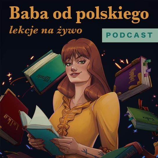 #10 "To lubię, rzekłem, to lubię!" - o "Balladach i romansach" Adama Mickiewicza - Baba od polskiego - podcast - audiobook Opracowanie zbiorowe