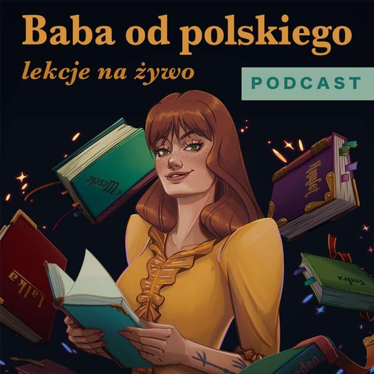 #10 "To lubię, rzekłem, to lubię!" - o "Balladach i romansach" Adama Mickiewicza - Baba od polskiego - podcast Opracowanie zbiorowe