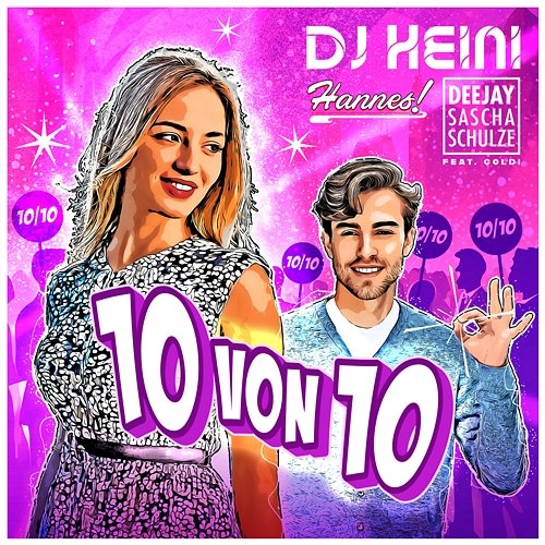 10 von 10 Deejay Sascha Schulze feat. Goldi, Hannes, Luca Heinken
