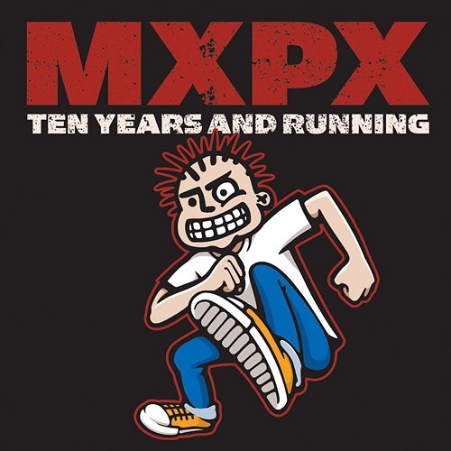 10 Years And Running MxPx