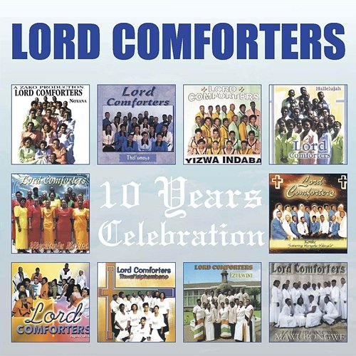 10 Years Celebration Lord Comforters
