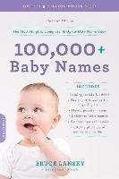 100,000+ Baby Names: The Most Helpful, Complete, & Up-To-Date Name Book Lansky Bruce