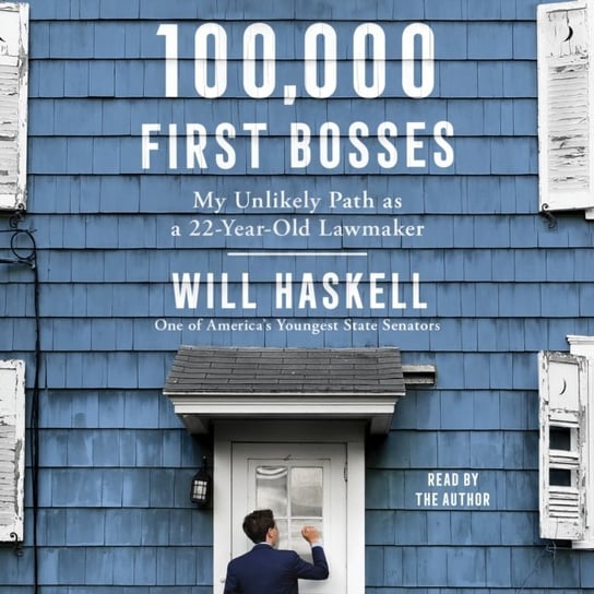 100,000 First Bosses Haskell Will