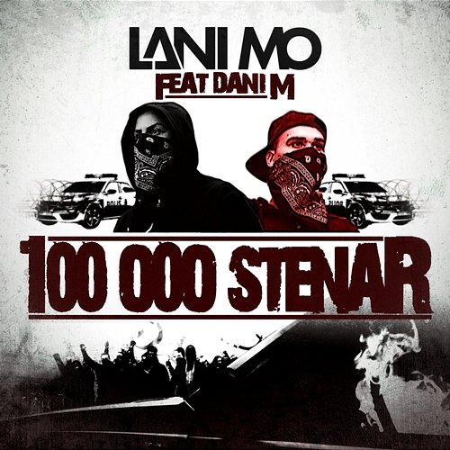 100 000 stenar Lani Mo feat. Dani M