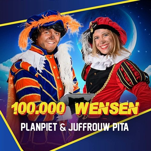 100.000 Wensen (Check Check) Planpiet & Juffrouw Pita, Sinterklaas & Sinterklaasliedjes