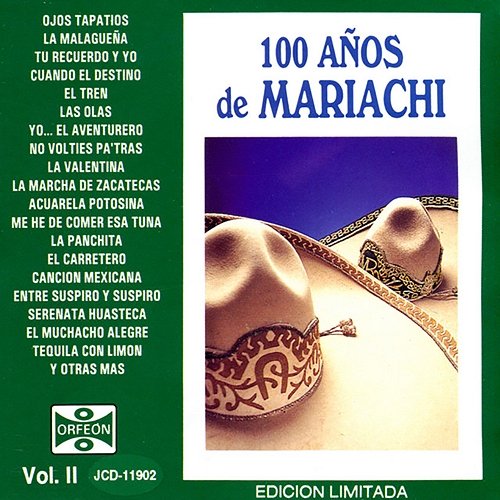 100 Años de Mariachi, Vol. II Various Artists
