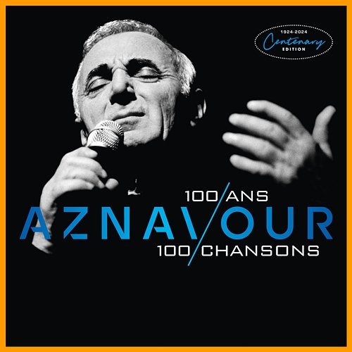 100 ans, 100 chansons Charles Aznavour