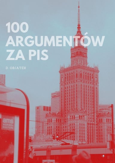 100 Argumentów za PiS D. Objatek