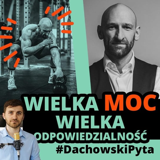 #100 Artur Mohr - terapia manualna jest dodatkiem do fizjoterapii - #DachowskiPyta - podcast Dachowski Michał