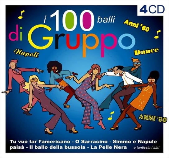 100 Balli Di Gruppo Various Artists