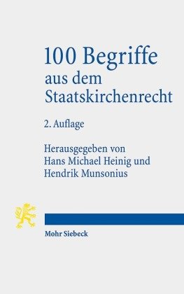 100 Begriffe Aus Dem Staatskirchenrecht - Mohr Siebeck Gmbh&Co. K ...